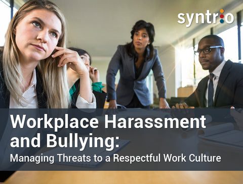 Workplace Harassment and Bullying: Managing Threats to a Respectful Work Culture