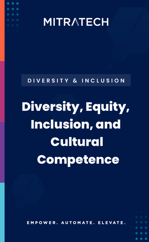 Diversity, Equity, Inclusion, and Cultural Competence