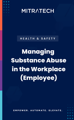 Managing Substance Abuse in the Workplace: Employee Edition