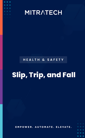 Slip, Trip, and Fall Prevention