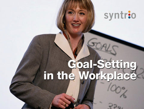 Goal-Setting in the Workplace