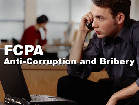 FCPA Anti-Corruption and Bribery